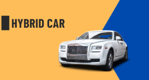 Read more about the article Hybrid Car