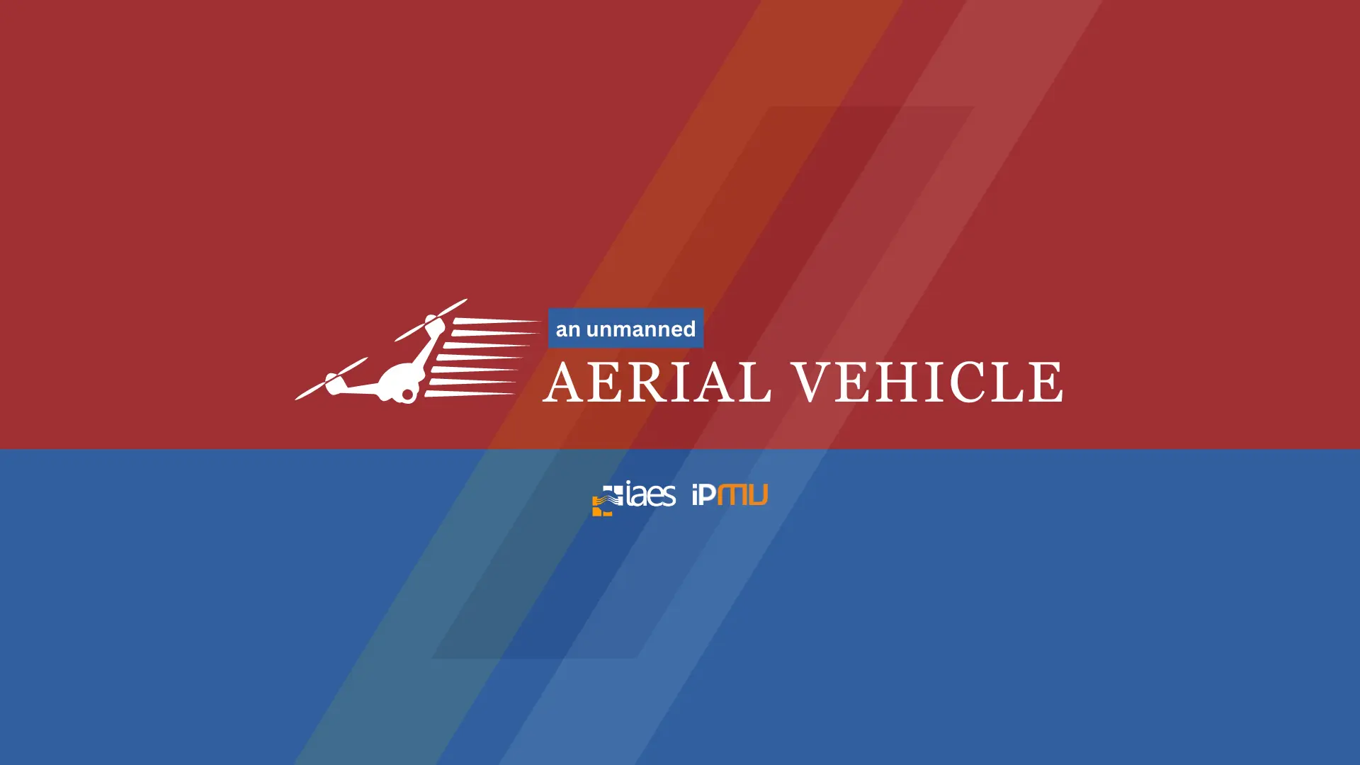IAES Nawala: Unmanned Aerial Vehicle
