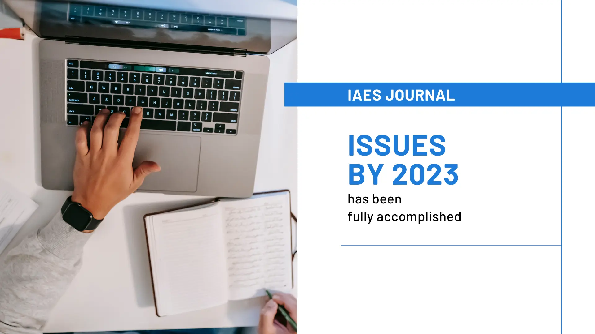 IAES journal issues by 2023 have been fully accomplished