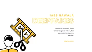 Read more about the article IAES Nawala: Deepfakes
