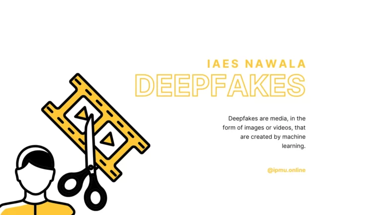 IAES Nawala: Deepfakes