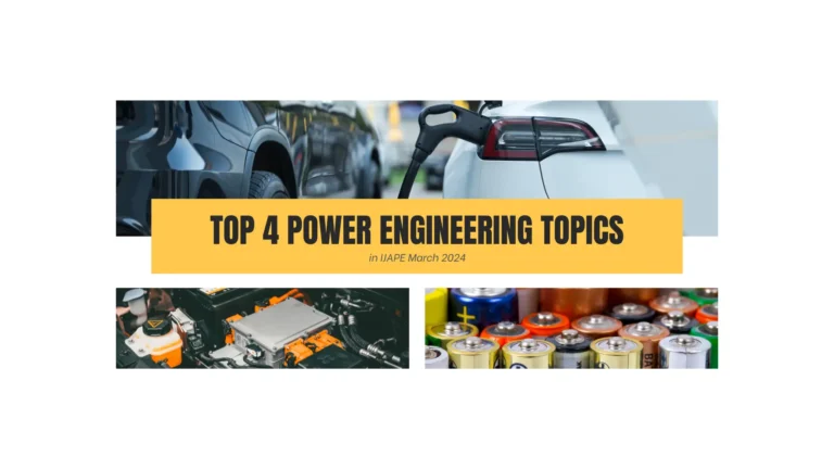 Top 4 power engineering topics in IJAPE March 2024 