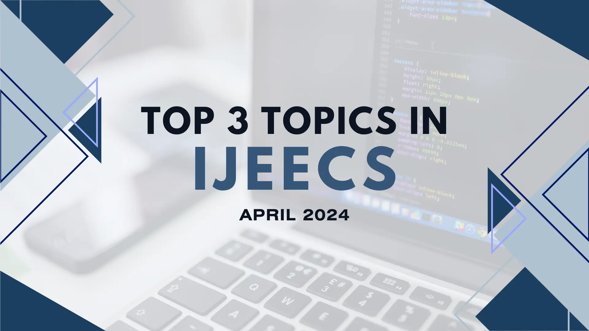 Top 3 topics in IJEECS April 2024