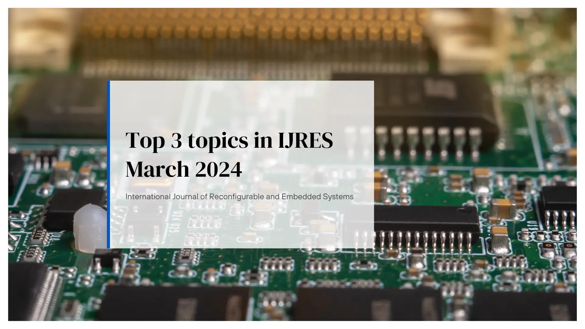 Read more about the article Top 3 topics in IJRES March 2024 