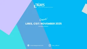 Announcement: November 2025 Issues of IJRES and CSIT Now Available!