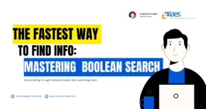 The Fastest Way To Find Info: Mastering Boolean Search